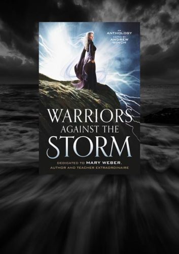 Warriors Against The Storm Anthology